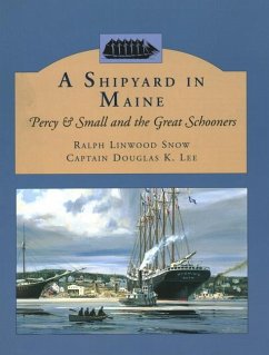 A Shipyard in Maine - Snow, Ralph Linwood; Lee, Douglas K