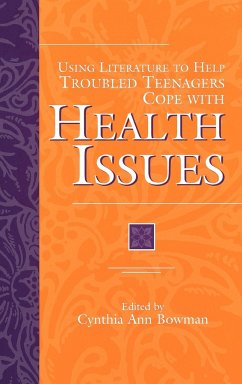 Using Literature to Help Troubled Teenagers Cope with Health Issues