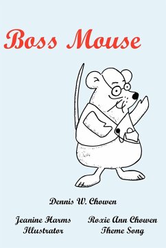 Boss Mouse - Chowen, Dennis W.