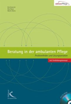 Beratung in der ambulanten Pflege, m. CD-ROM - Emmrich, Dirk; Hotze, Elke; Moers, Martin