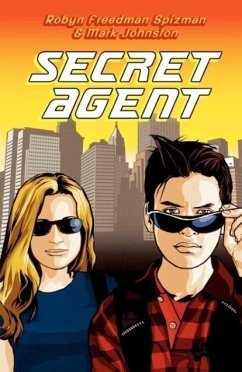 Secret Agent - Spizman, Robyn Freedman; Johnston, Mark