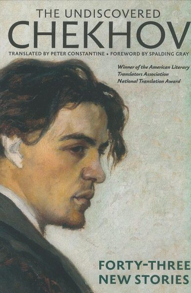 The Undiscovered Chekhov The Undiscovered Chekhov