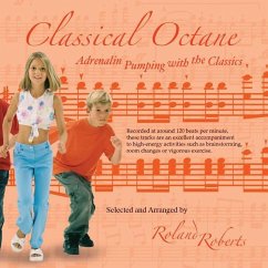 Classical Octane CD - Adrenalin Pumping with the Classics - Roberts, Roland