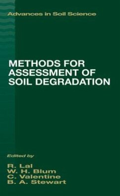 Methods for Assessment of Soil Degradation - Lal, Rattan; Blum, Winfried E. H.; Valentin, C.; Stewart, B.A.