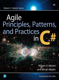Agile Principles, Patterns, and Practices in C - Martin, Robert; Martin, Micah