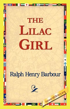 The Lilac Girl - Barbour, Ralph Henry