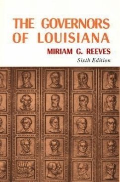 The Governors of Louisiana - Reeves, Miriam