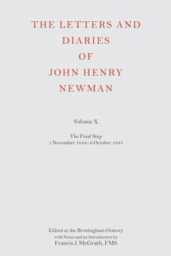The Letters and Diaries of John Henry Newman Volume X - McGrath, FMS, Francis J. (ed.)