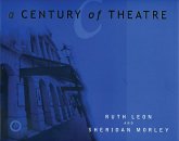 A Century of Theatre