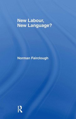 New Labour, New Language? - Fairclough, Norman