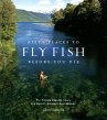 Fifty Places to Fly Fish Before You Die - Bild 1