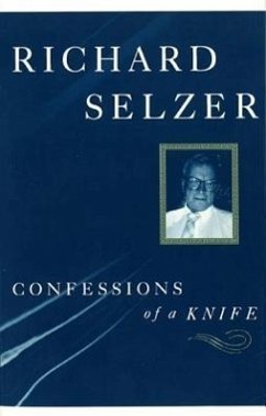 Confessions of a Knife - Selzer, Richard