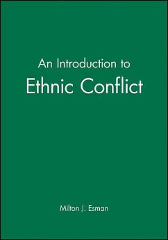 An Introduction to Ethnic Conflict - Esman, Milton J