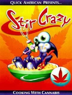 Stir Crazy: Cooking with Cannabis - Kemplay, Richard