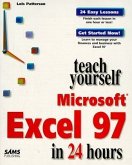 Teach Yourself Microsoft Excel 97 in 24 Hours