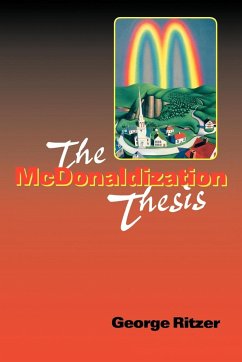 The McDonaldization Thesis - Ritzer, George