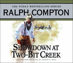 Showdown at Two Bit Creek: A Ralph Compton Novel by Joseph A. West - Compton, Ralph West, Joseph A.
