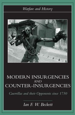 Modern Insurgencies and Counter-Insurgencies - Beckett, Ian F