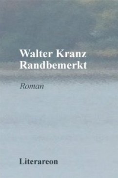 Randbemerkt - Kranz, Walter