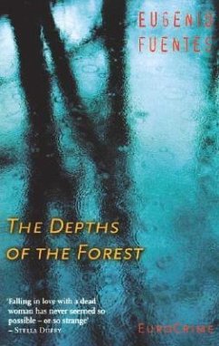 The Depths of the Forest - Fuentes, Eugenio