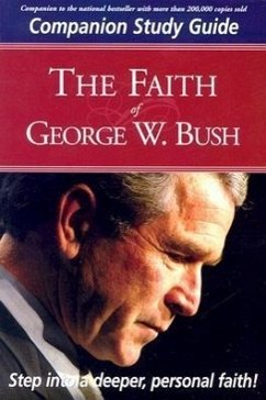 The Faith of George W. Bush - Mansfield, Stephen