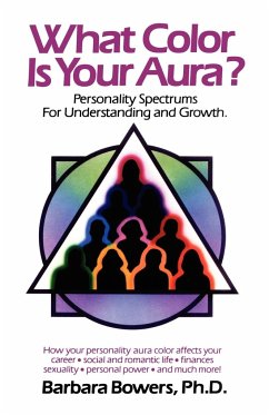 What Color Is Your Aura? - Bowers, Barbara; Bowers