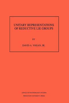 Unitary Representations of Reductive Lie Groups. (AM-118), Volume 118 - Vogan, David A.