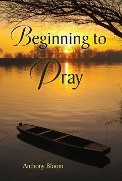 Beginning to Pray - Bloom, Anthony