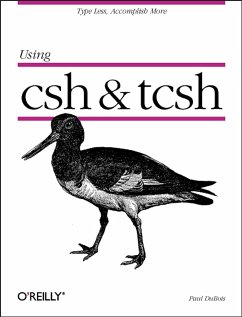 Using CSH & Tcsh - DuBois, Paul