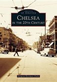Chelsea in the 20th Century