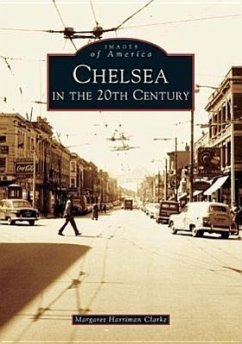 Chelsea in the 20th Century - Harriman Clarke, Margaret