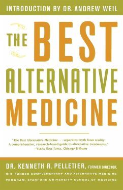 The Best Alternative Medicine - Pelletier, Kenneth R.