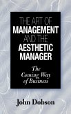 The Art of Management and the Aesthetic Manager
