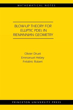 Blow-up Theory for Elliptic PDEs in Riemannian Geometry - Druet, Olivier; Hebey, Emmanuel; Robert, Frederic