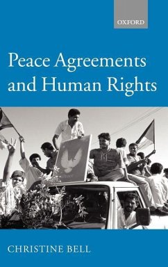 Peace Agreements and Human Rights - Bell, Christine