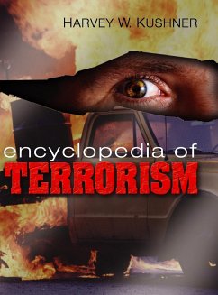 Encyclopedia of Terrorism - Kushner, Harvey W