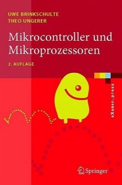 Mikrocontroller und Mikroprozessoren - Brinkschulte, Uwe / Ungerer, Theo
