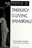 Aristotle and the Theology of the Living Immortals