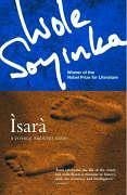 Isara - Soyinda, Wole