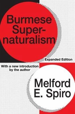 Burmese Supernaturalism Melford E. Spiro Editor