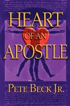 Heart of an Apostle - Beck Jr, Pete