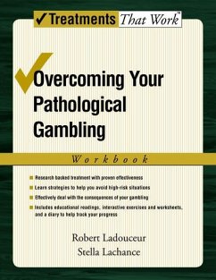 Overcoming Your Pathological Gambling - Ladouceur, Robert; Lachance, Stella