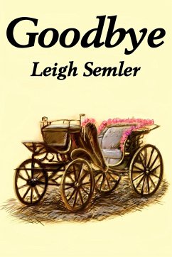 Goodbye - Semler, Leigh