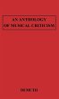 An Anthology of Musical Criticism - Bild 1