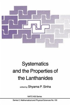 Systematics and the Properties of the Lanthanides - Sinha, Shyama P. (Hrsg.)