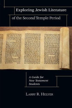 Exploring Jewish Literature of the Second Temple Period - Helyer, Larry R