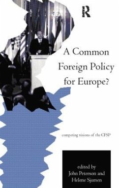 A Common Foreign Policy for Europe? - Peterson, John / Sjursen, Helene (eds.)