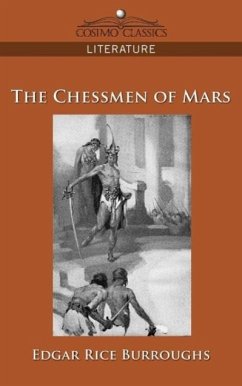 The Chessmen of Mars - Burroughs, Edgar Rice