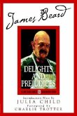 James Beard's Delights and Prejudices