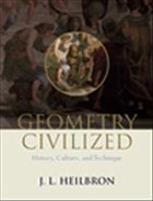 Geometry Civilized - Heilbron, John